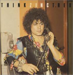 T. Rex : Think Zinc